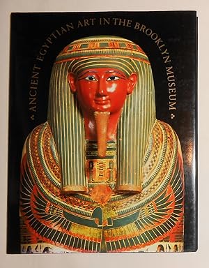 Bild des Verkufers fr Ancient Egyptian Art in the Brooklyn Museum zum Verkauf von David Bunnett Books