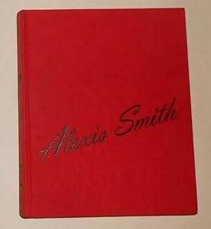 Imagen del vendedor de Alexis Smith (Whitney Museum of American Art, New York November 22 1991 - February 29 1992 and touring) a la venta por David Bunnett Books