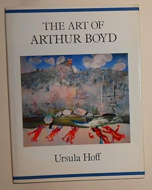 Image du vendeur pour The Art of Arthur Boyd mis en vente par David Bunnett Books