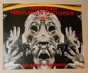 Imagen del vendedor de Gilbert & George - Thirteen Hooligan Pictures (Galerie Bernier and Eliades, Athens 20 June - 18 September 2004) a la venta por David Bunnett Books