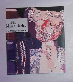 Image du vendeur pour Nelly Marez-Darley - La Trame Du Visible (Neo Monographie) mis en vente par David Bunnett Books