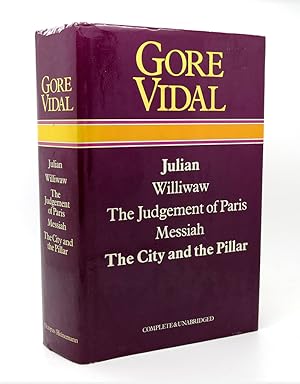 Seller image for GORE VIDAL Julian, Williwaw, the Judgement of Paris, Messiah, the City and the Pillar Complete and Unabridged for sale by Rare Book Cellar