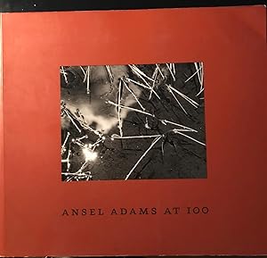 Seller image for Ansel Adams at 100 for sale by Rob Warren Books