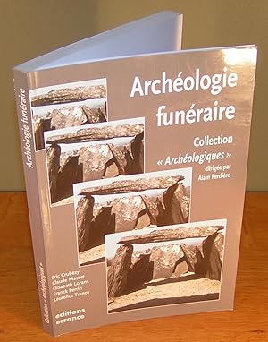 ARCHÉOLOGIE FUNÉRAIRE (nouvelle édition 2007)