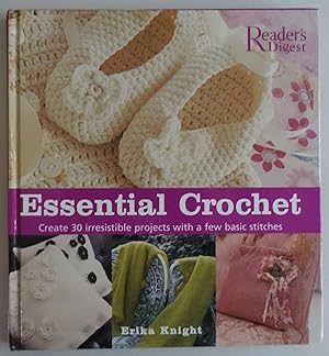 Immagine del venditore per Essential Crochet: Create 30 Irresistible Projects with a Few Basic Stitches venduto da Sklubooks, LLC