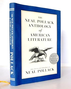 Imagen del vendedor de The Neal Pollack Anthology of American Literature a la venta por The Parnassus BookShop