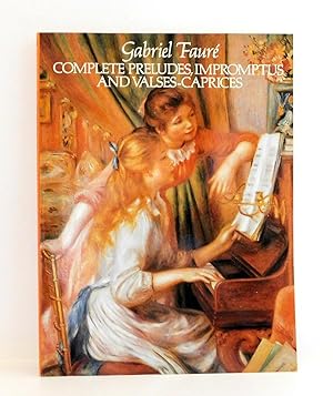 Seller image for Complete Preludes, Impromptus and Valses-Caprices (Dover Music for Piano) for sale by The Parnassus BookShop