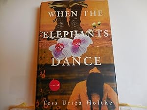 Seller image for When the Elephants dance for sale by Horton Colbert