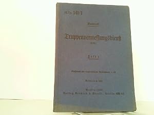 Seller image for H.Dv. 141/1 Entwurf Truppenvermessungsdienst. Heft 1 1936. for sale by Antiquariat Ehbrecht - Preis inkl. MwSt.