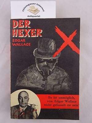 Der Hexer Roman . Autorisierte Übertragung von Max E. Schirmer.
