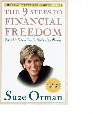 The 9 Steps To Financial Freedom: Practical & Spiritual Steps So You Can Stop Worrying