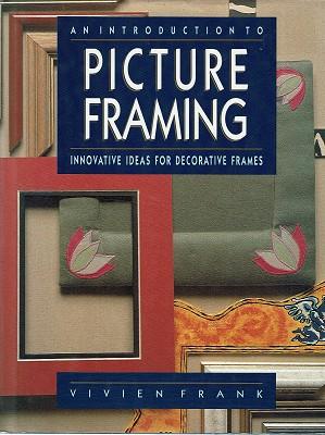 Seller image for An Introduction To Picture Framing for sale by Marlowes Books and Music