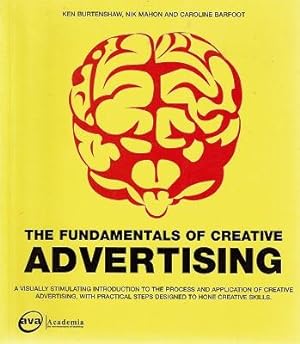 Image du vendeur pour The Fundamentals Of Creative Advertising mis en vente par Marlowes Books and Music