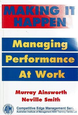 Imagen del vendedor de Making it Happen: Managing for Performance a la venta por Marlowes Books and Music