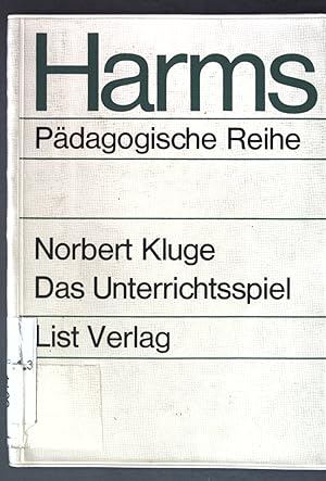Seller image for Das Unterrichtsspiel: Entwurf einer Grundlegung; Schriften fr die Schulpraxis; for sale by books4less (Versandantiquariat Petra Gros GmbH & Co. KG)