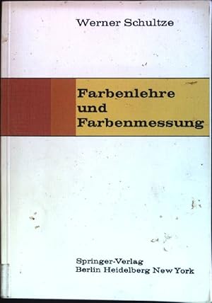 Bild des Verkufers fr Farbenlehre und Farbenmessung: Eine kurze Einfhrung. zum Verkauf von books4less (Versandantiquariat Petra Gros GmbH & Co. KG)