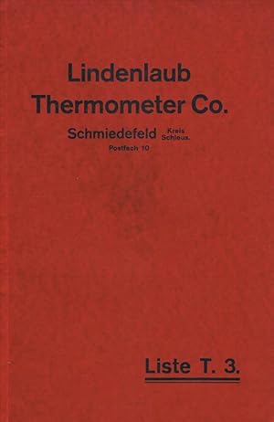 Lindenlaub Thermometer Co., Schmiedefeld, Postf. 10, Kreis Schleus. Liste T3