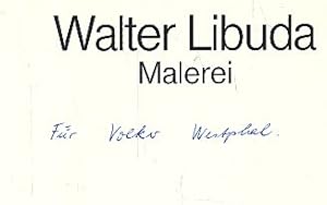 Bild des Verkufers fr Walter Libuda. Malerei. Mai-Juli 1988. zum Verkauf von Fundus-Online GbR Borkert Schwarz Zerfa