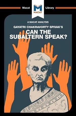 Image du vendeur pour An Analysis of Gayatri Chakravorty Spivak's Can the Subaltern Speak? (Paperback) mis en vente par Grand Eagle Retail