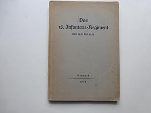 - Das 18. Infanterie-Regiment von 1921 bis 1932. In Zusammenarbeit mit Offizieren und Beamten des...