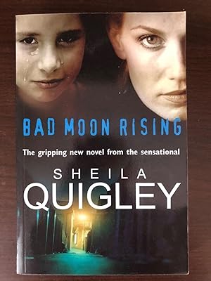 Seller image for BAD MOON RISING for sale by Happyfish Books