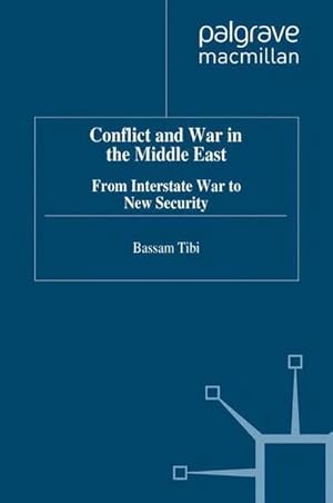 Seller image for Conflict and War in the Middle East : From Interstate War to New Security for sale by AHA-BUCH GmbH