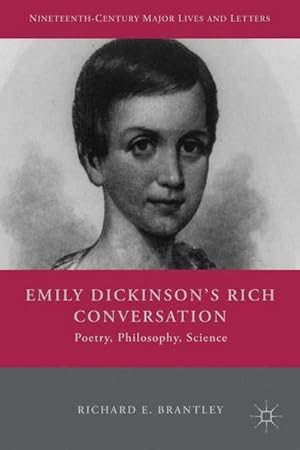 Seller image for Emily Dickinson's Rich Conversation : Poetry, Philosophy, Science for sale by AHA-BUCH GmbH