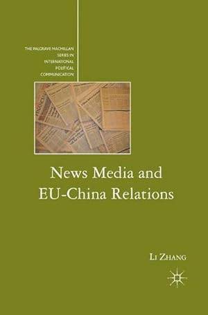 Image du vendeur pour News Media and EU-China Relations mis en vente par AHA-BUCH GmbH