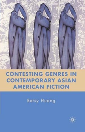 Seller image for Contesting Genres in Contemporary Asian American Fiction for sale by AHA-BUCH GmbH