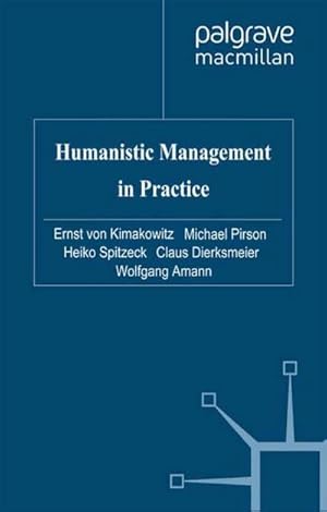 Immagine del venditore per Humanistic Management in Practice venduto da AHA-BUCH GmbH