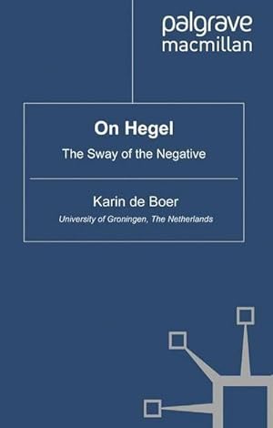 Seller image for On Hegel : The Sway of the Negative for sale by AHA-BUCH GmbH