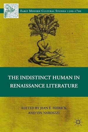 Immagine del venditore per The Indistinct Human in Renaissance Literature venduto da AHA-BUCH GmbH
