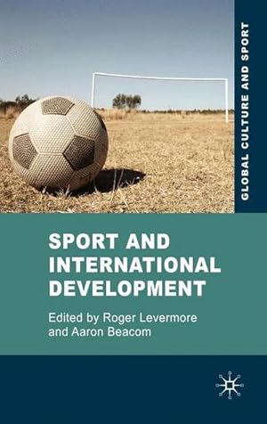 Seller image for Sport and International Development for sale by AHA-BUCH GmbH