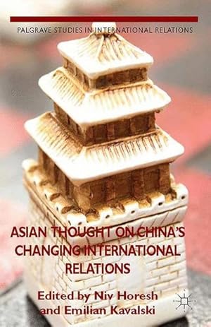 Seller image for Asian Thought on China's Changing International Relations for sale by AHA-BUCH GmbH