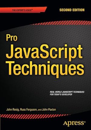 Immagine del venditore per Pro JavaScript Techniques : Second Edition venduto da AHA-BUCH GmbH