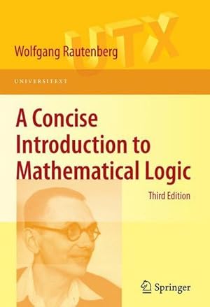 Bild des Verkufers fr A Concise Introduction to Mathematical Logic zum Verkauf von AHA-BUCH GmbH