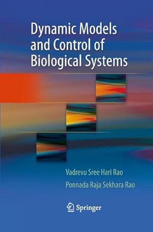 Bild des Verkufers fr Dynamic Models and Control of Biological Systems zum Verkauf von AHA-BUCH GmbH