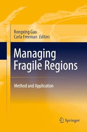 Bild des Verkufers fr Managing Fragile Regions : Method and Application zum Verkauf von AHA-BUCH GmbH