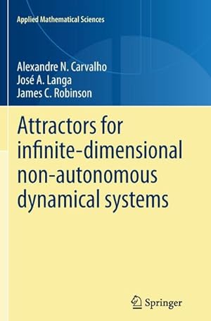 Bild des Verkufers fr Attractors for infinite-dimensional non-autonomous dynamical systems zum Verkauf von AHA-BUCH GmbH