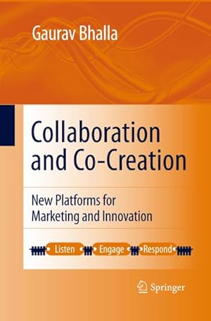 Bild des Verkufers fr Collaboration and Co-creation : New Platforms for Marketing and Innovation zum Verkauf von AHA-BUCH GmbH