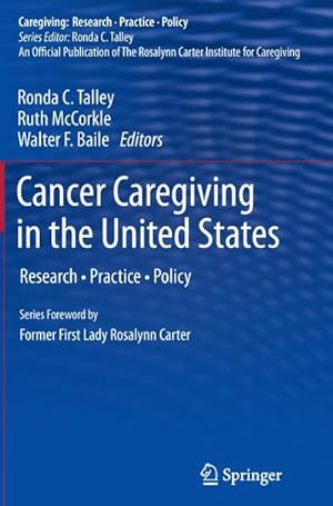 Image du vendeur pour Cancer Caregiving in the United States : Research, Practice, Policy mis en vente par AHA-BUCH GmbH