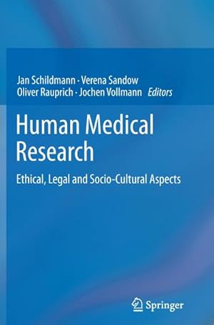 Seller image for Human Medical Research : Ethical, Legal and Socio-Cultural Aspects for sale by AHA-BUCH GmbH