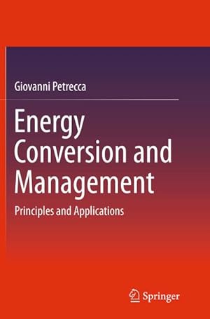 Immagine del venditore per Energy Conversion and Management : Principles and Applications venduto da AHA-BUCH GmbH