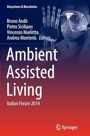 Bild des Verkufers fr Ambient Assisted Living : Italian Forum 2014 zum Verkauf von AHA-BUCH GmbH