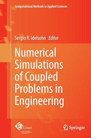 Imagen del vendedor de Numerical Simulations of Coupled Problems in Engineering a la venta por AHA-BUCH GmbH