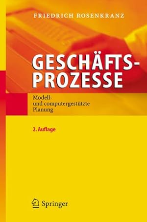 Seller image for Geschftsprozesse : Modell- und computergesttzte Planung for sale by AHA-BUCH GmbH