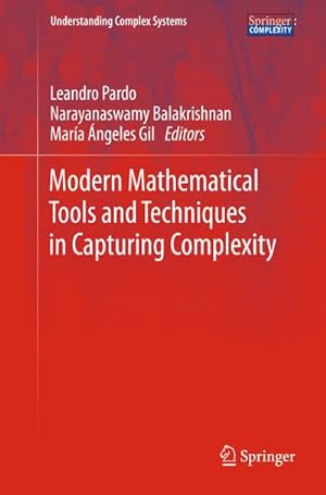 Seller image for Modern Mathematical Tools and Techniques in Capturing Complexity for sale by AHA-BUCH GmbH