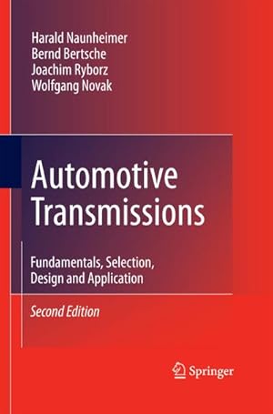 Bild des Verkufers fr Automotive Transmissions : Fundamentals, Selection, Design and Application zum Verkauf von AHA-BUCH GmbH