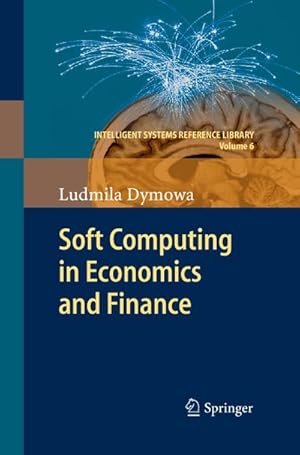 Immagine del venditore per Soft Computing in Economics and Finance venduto da AHA-BUCH GmbH