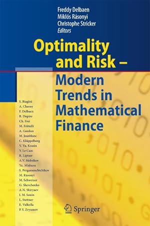 Bild des Verkufers fr Optimality and Risk - Modern Trends in Mathematical Finance : The Kabanov Festschrift zum Verkauf von AHA-BUCH GmbH